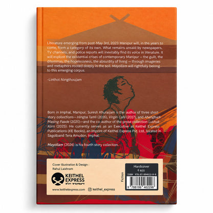 Mayollam by Suresh Khuraijam – hardcover book back cover featuring the author biography, literary description, publisher Keithel Express, and ISBN