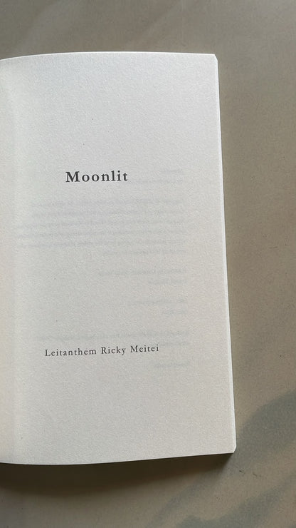 Moonlit – Leitanthem Ricky Meitei